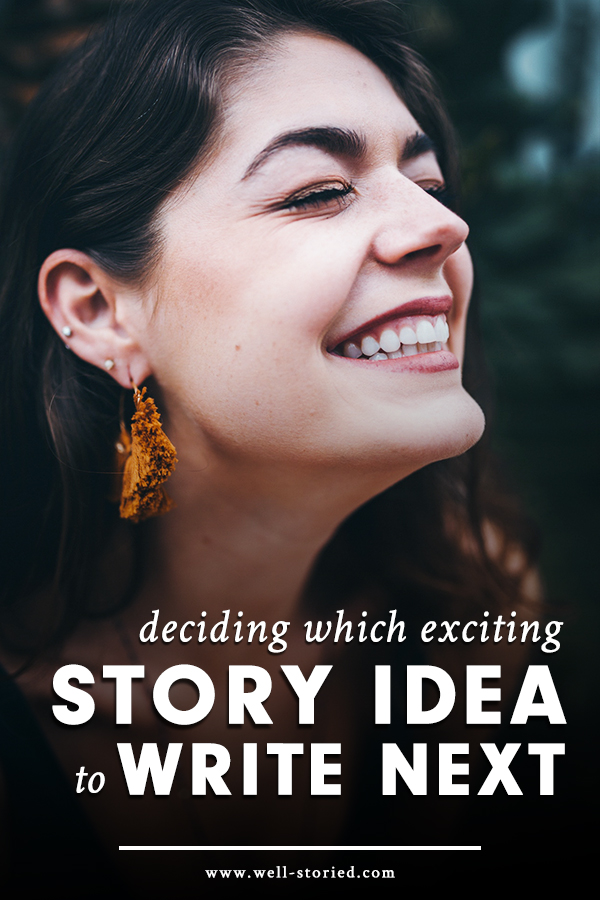Have a hundred thrilling story ideas rumbling around in your brain? Choosing which to write next can be tough, but it doesn't have to be impossible. Here are a few tips and tricks for making the smartest decision today!